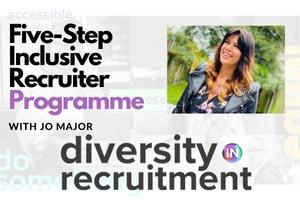 Five-step inclusive recruiter training programme