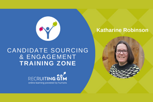 Candidate Sourcing & Engagement Training Zone